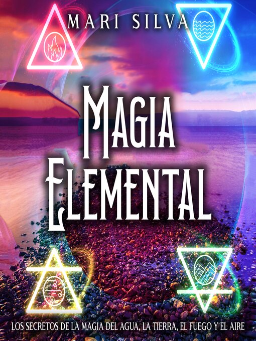 Title details for Magia elemental by Mari Silva - Available